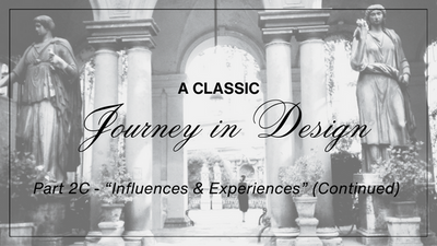 A Classic Journey In Design: Part 2C - "Influences & Experiences" (Continued)